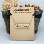 "She is Strong" Bar Necklace