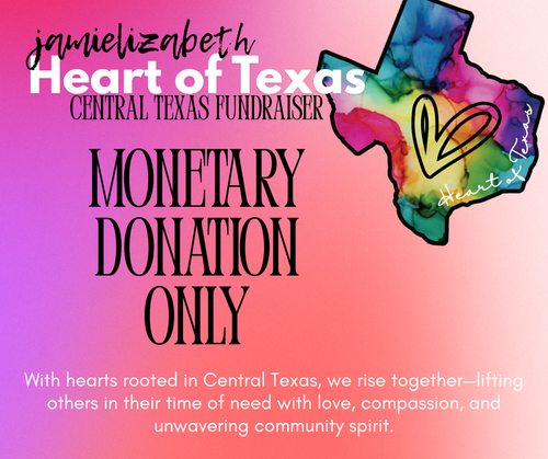 Heart of Texas Flood Relief $$ Donation (No item will be mailed)