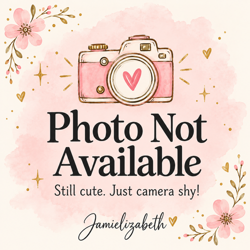 Photo Not Available. Still cute. Just camera shy! Jamielizabeth